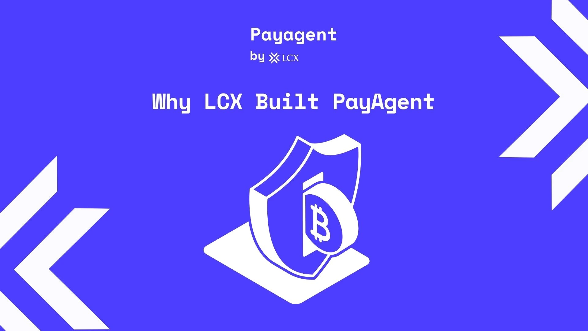 Why LCX Built PayAgent: The Origin Story